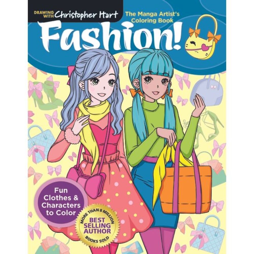 Manga Artist's Coloring Book: Fashion!: Fun Clothes & Characters to Color -- Chr